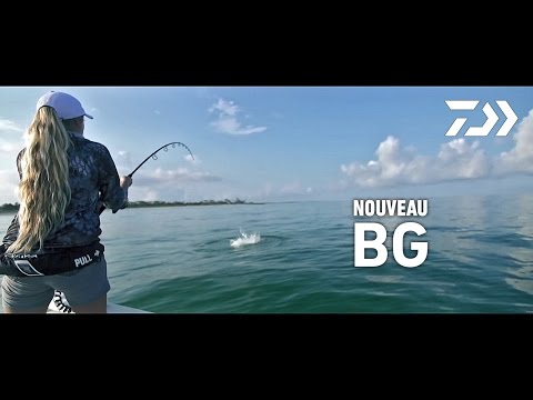 Nouveaux BG, moulinets Daiwa pêches fortes